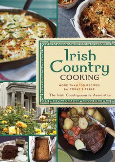 irish country cooking more than 100 recipes for today's table