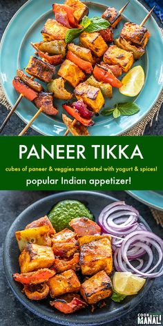 Paneer Tikka is popular Indian appetizer made with cubes of paneer & veggies marinated with yogurt and spices. Traditionally it's grilled in a tandoor but you can make the same version in the oven with this easy recipe! #vegetarian #indian #appetizer Easy Recipe Vegetarian, Easy Indian Appetizers, Grilled Paneer, Tandoori Paneer, Paneer Dishes, Tikka Recipe, Indian Vegetarian Recipes, Paneer Tikka, Recipe Vegetarian