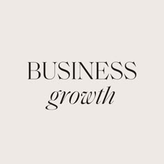 the words business growth written in black on a white background