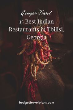 You guide to the best Indian restaurants in Tbilisi, Georgia. Georgia travel, Tbilisi things to do, Asia travel Spice Garden, Bollywood Masala