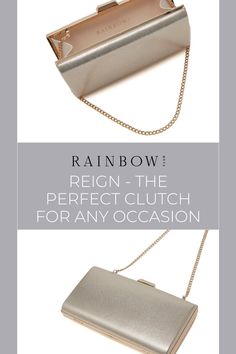 the perfect clutch for any occasion with text overlaying it that reads rainbow, reign - the perfect clutch for any occasion