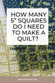 how many squares do i need to make a quilt? with the title overlay