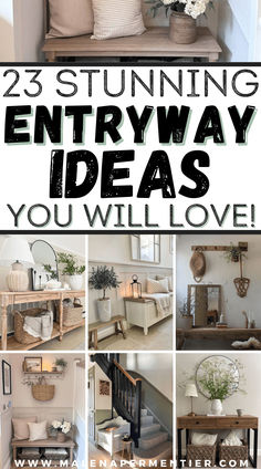 several pictures with the words 25 stunning entryway ideas you will love