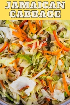 a bowl filled with lettuce and carrots next to the words easy to make jamaican cabbage