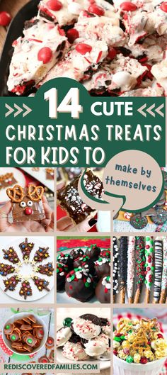 a collage of christmas treats for kids to make