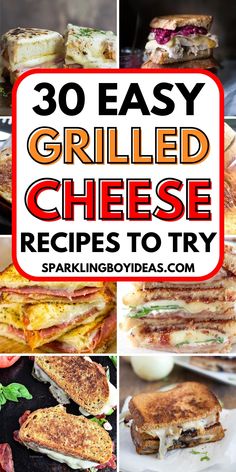 30 easy grilled cheese recipes to try