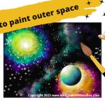 a person holding a paintbrush in front of a painting with the words how to paint outer space