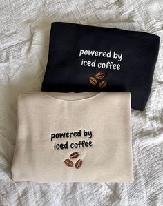 Made to order embroidered powered by iced coffee sweatshirt! Perfect gift for your fave iced coffee lover! Sizes are UNISEX Shirts are JERZEEs, Gildan, Fruit of the Loom brand **Machine wash COLD and hang dry to extend embroidery life** Sweatshirts are made to order so processing time is 3-7 business days. Please message me if you need your order sooner, and I will do everything I can to get it to you ASAP! Message me for any custom orders! Coffee Shirts Ideas, Cricket Sweatshirt Ideas, Cricut Sweaters, Embroidered Clothes Ideas, Machine Embroidery Inspiration, Coffee Lover Gift Ideas, Sweatshirt Business, Coffee Clothes, Sweatshirts Ideas