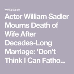 Actor William Sadler Mourns Death of Wife After Decades-Long Marriage: 'Don't Think I Can Fathom Or Put Into Words'