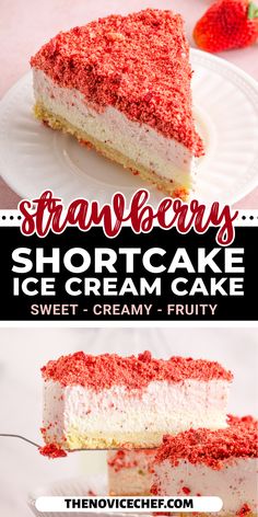 strawberry shortcake ice cream cake on a white plate