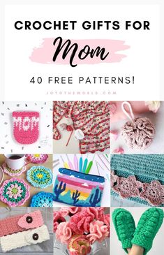 crochet gifts for mom 40 free patterns