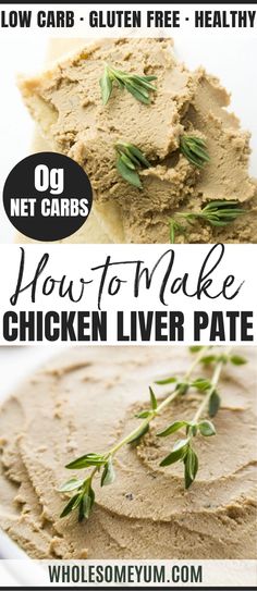 how to make chicken liver pate with low carb and gluen free healthy