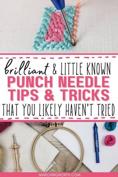 the words brilliant and little known punch needle tips and tricks that you likely haven't tried