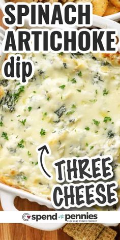 spinach artichoke dip in a white casserole dish with text overlay