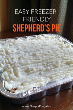 an easy freezer - friendly shepherd's pie is ready to be baked in the oven