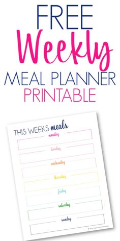 the free meal planner printable is shown with text that reads, this week's meals