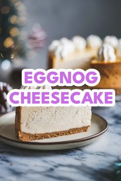 A photo of a  Eggnog Cheesecake a christmas dessert recipe Winter Baking Recipes, Christmas Dinner Desserts, Christmas Dessert Recipes, Christmas Cheesecake, Dinner Desserts, Winter Baking, Best Christmas Desserts, Birthday Cake Decorating Ideas