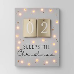 a christmas card with the numbers 02 and sleep'til christmas written on it