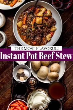 the most flavored instant pot beef stew is served with potatoes and carrots