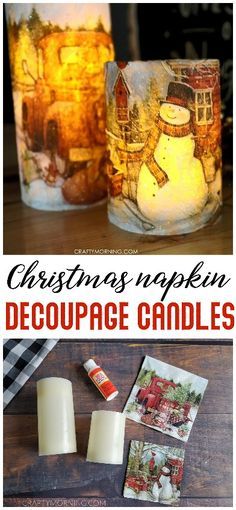 christmas napkins and candles on a table with the words, diy decoupage candles