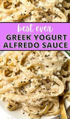 the best ever greek yogurt alfredo sauce