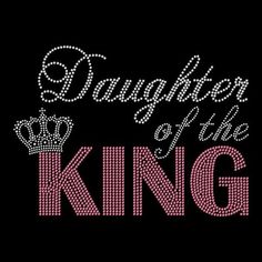 the words daughter of the king are shown in pink and white letters on a black background