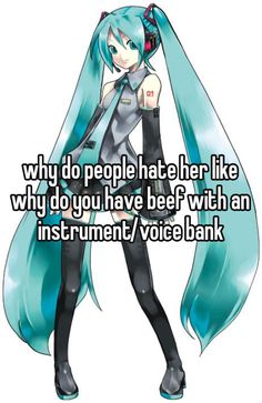 #whisper #vocaloid #hatsunemiku #miku #silly #sillyme Hatsune Miku Funny, Miku Whisper, Funny Decals, I Dont Have Friends, Silly Jokes, Why Do People