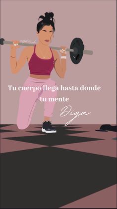 a woman lifting a barbell with the words, tu cerepo lega hasta