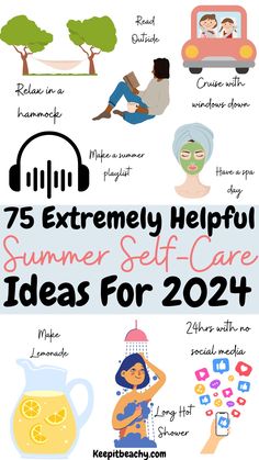 the top 25 extremely helpful summer self care ideas for 2021