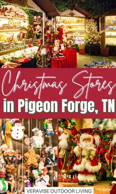 christmas stores in pigeonn force, tn with text overlay that reads christmas stores in pigeonn force, tn