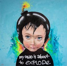 a painting of a young boy wearing a black shirt with the words, my head is about to explode