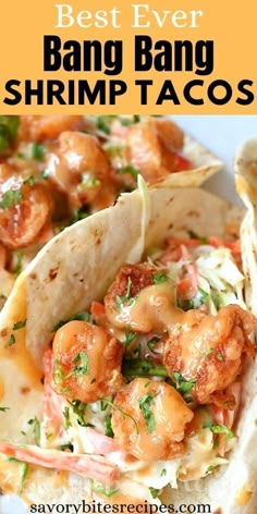 the best ever bang bang shrimp tacos