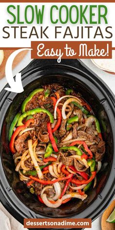 slow cooker steak fajitas with peppers and onions