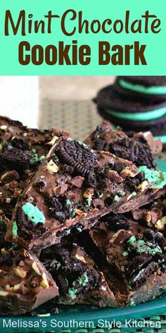 mint chocolate cookie bark is stacked on top of each other with the words mint chocolate cookie bark