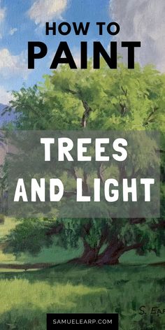 the title for how to paint trees and light