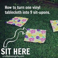 three pieces of cloth sitting on top of grass with the words how to turn one vinyl tablecloth into 9 sit - ups