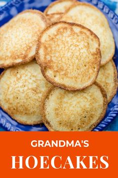 grandma's hoecakes on a blue plate with text overlay