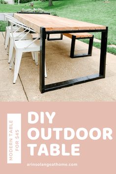 the diy outdoor table is made from an old wooden table and metal legs, with text overlay that reads diy outdoor table