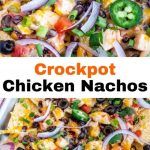 the cover of crockpot chicken nachos