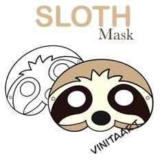 an animal mask with the words sloth on it