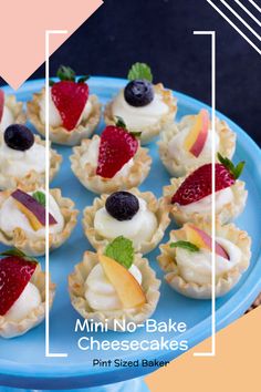 mini no - bake cheesecakes on a blue plate topped with fresh fruit