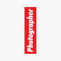 a red sticker that says photographer on the side of a white background with an orange border