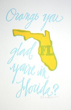 a yellow and blue sticker that says, orange you glad to be in florida?