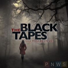 the black tapes do you believe? poster with woman in red coat walking through foggy forest