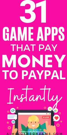 a pink background with the text 31 game apps that pay money to pay instantly