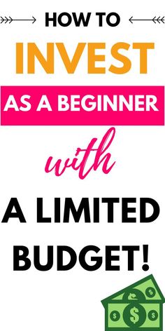 the title for how to invest as a beginner with a limited budget