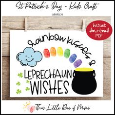 a card with the words rainbow kisses, leprechaun wishes and a pot of gold