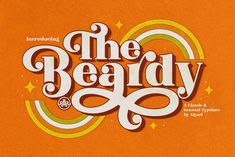 an orange background with white lettering that says, the beady up on it's side