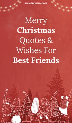 merry christmas quotes and wishes for best friends on red background with string lights over trees