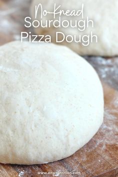 homemade sourdough pizza dough on a cutting board